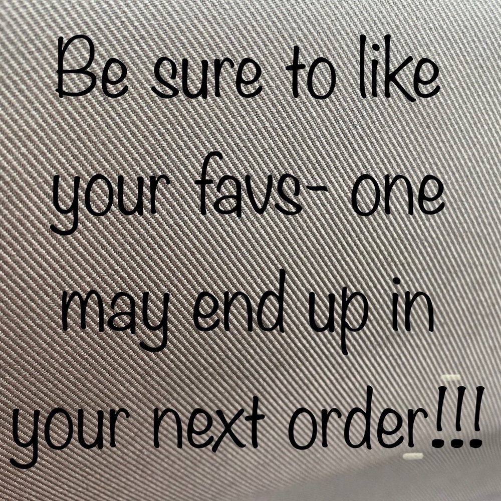 COPY - If you order a bundle and I see others you liked I may include it as a b…